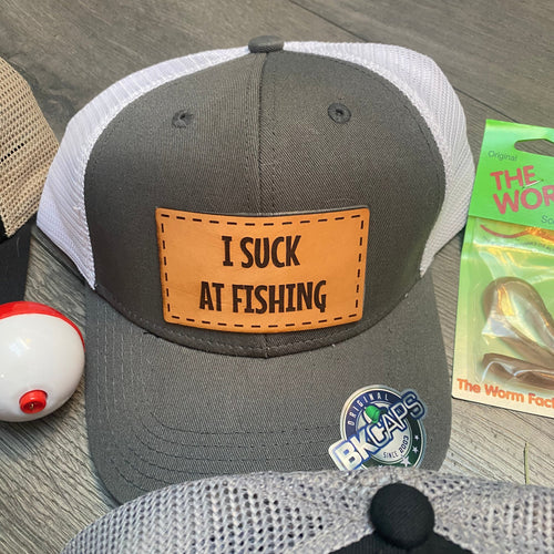 I Suck at Fishing Custom Leather Patch Hat. Fishing Ball Cap. Engraved Leather Patch Trucker Hat. - C & A Engraving and Gifts