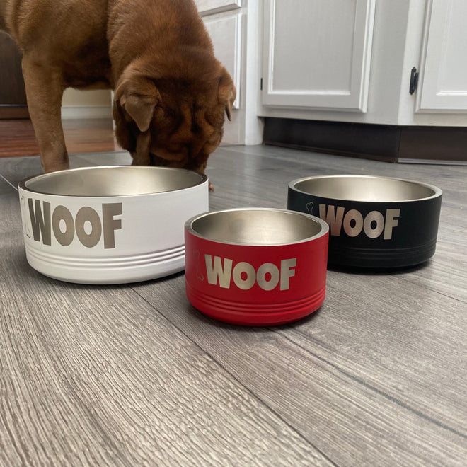 Woof Dog Bowl. Stainless Steel Engraved Dog Dish. Insulated Pet Food Bowl. - C & A Engraving and Gifts