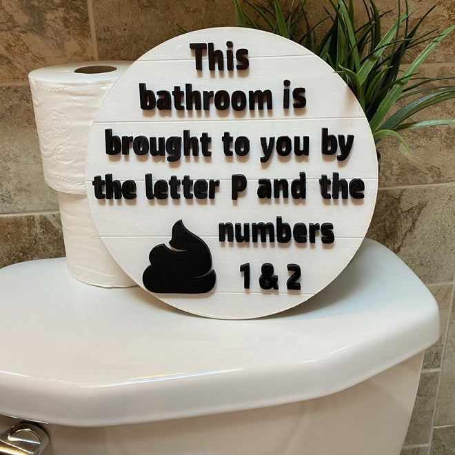 Bathroom Sign. Farmhouse Circle Bathroom Decor. Poop Sign. - C & A Engraving and Gifts