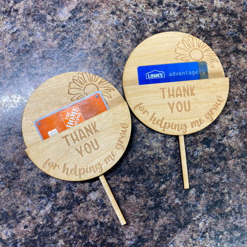 Teacher Gift Card Holder. Planter Pick. Thank You For Helping Me Grow. - C & A Engraving and Gifts