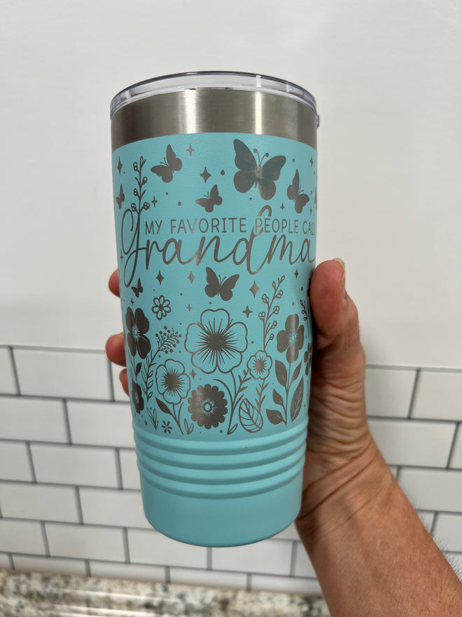 Grandma Tumbler. My Favorite People Call Me Grandma Drink Holder. Gift for Her. Mother’s Day.