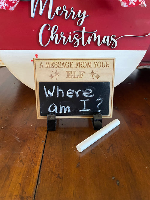 Elf Sign. A Message From Your Elf Sign. Dry Erase Elf Sign. Reusable Chalkboard Holiday Sign.