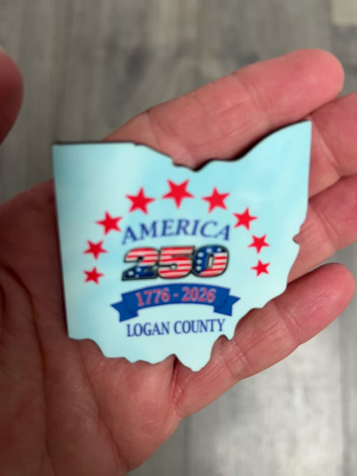 State of Ohio America 250 Magnet. Your County Party Favor. Your Town Magnet.