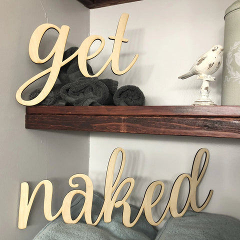 Bathroom Get Naked Wall Decor. Get Naked Sign. - C & A Engraving and Gifts