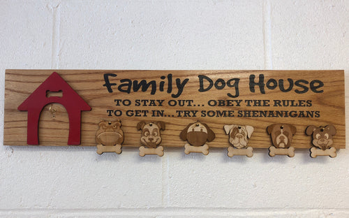 Family Dog House Wooden Sign - C & A Engraving and Gifts