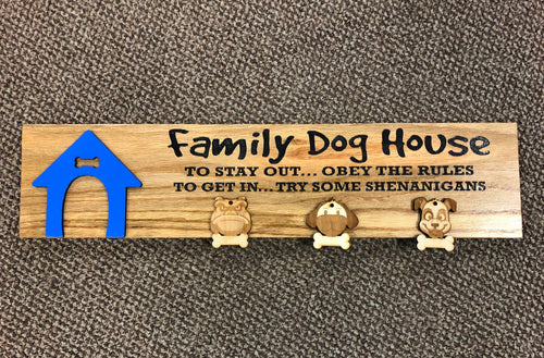 Family Dog House Wooden Sign - C & A Engraving and Gifts