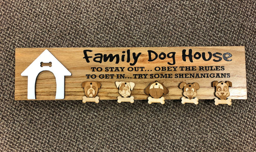 Family Dog House Wooden Sign - C & A Engraving and Gifts