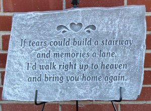 Memorial Plaque If Tears Could Build a Stairway. - C & A Engraving and Gifts