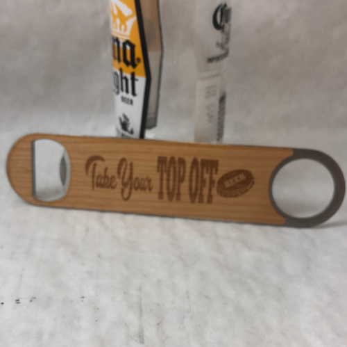 Engraved Bottle Openers. Forecast 100% Chance of beer. Take Your Top Off. - C & A Engraving and Gifts