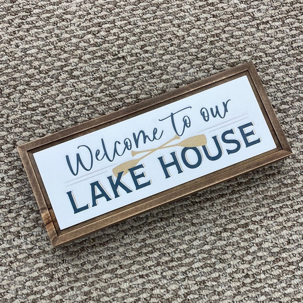 Welcome to our Lake House Sign. - C & A Engraving and Gifts
