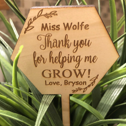 Teacher Planter Picks. Thank You For Helping Me Grow. - C & A Engraving and Gifts