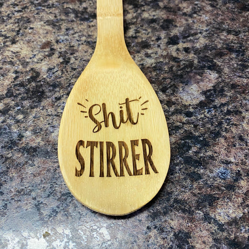 Shit Stirrer. Pot Stirrer. Wooden Spoon Engraved. - C & A Engraving and Gifts