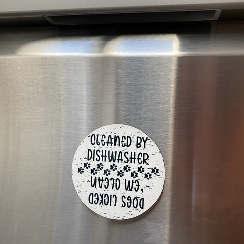 Dishwasher Round Magnet. Dog Dishwasher Magnet. Clean Or Dirty Dishwasher Rustic Farmhouse Magnet. - C & A Engraving and Gifts